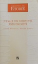 Jurnale din rezistenta anticomunista Jurnale din rezistenta anticomunista