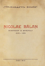 Omagiu IPS Nicolae Balan, arhiepiscop si mitropolit al Ardealului (1905-1955) (editia princeps, 1956) Omagiu IPS Nicolae Balan, arhiepiscop si mitropolit al Ardealului (1905-1955) (editia princeps, 1956)